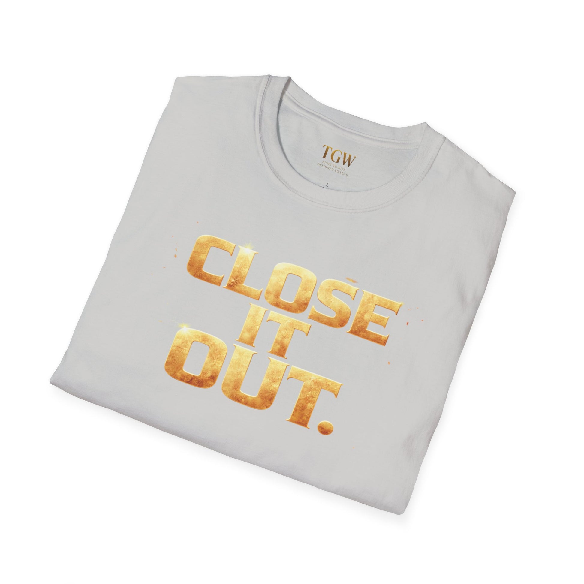 TGW Collection Greatness Approved TM - "Close It Out"  Softstyle T-Shirt