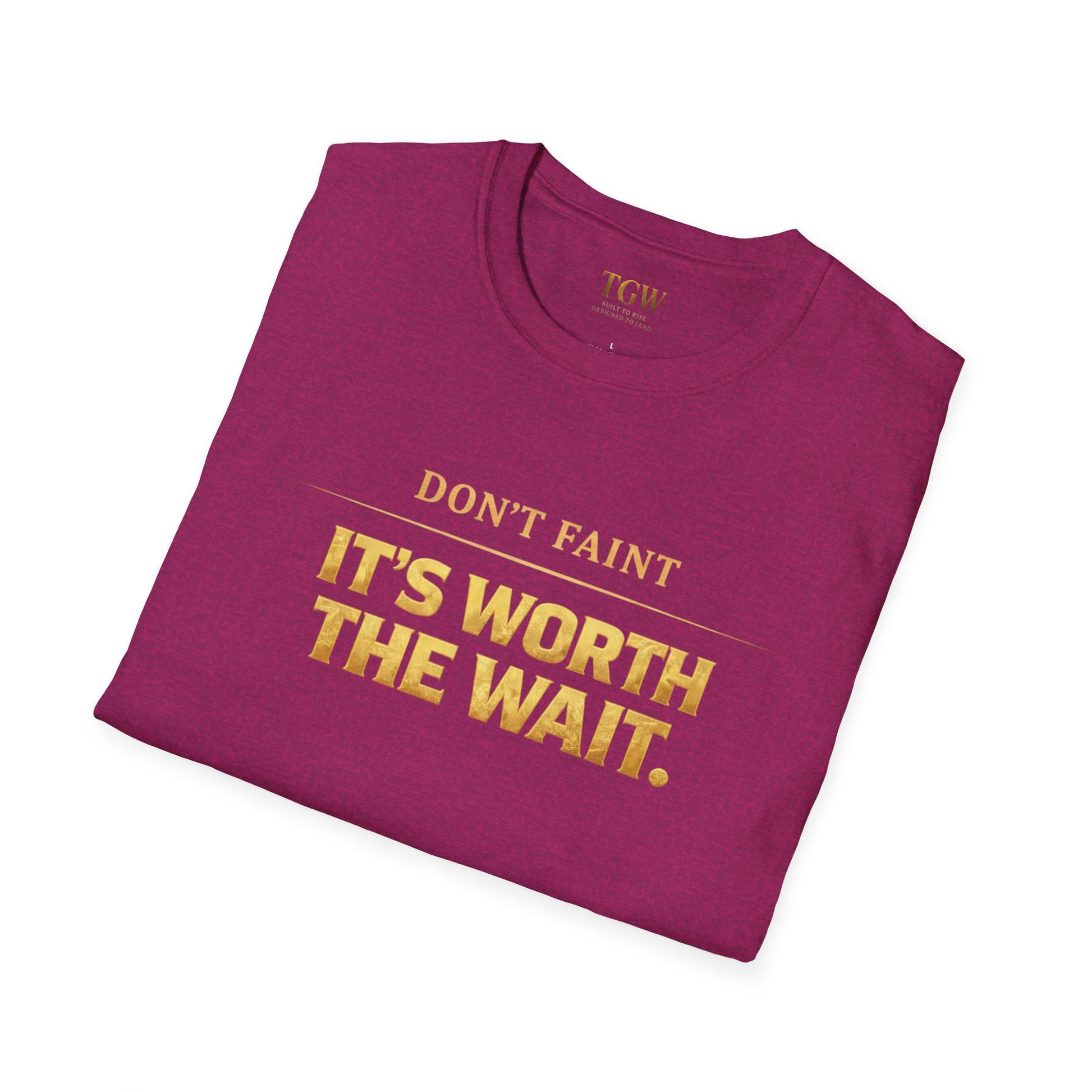 TGW Collection - Greatness Approved TM - "Don't Faint: Softstyle T-Shirt