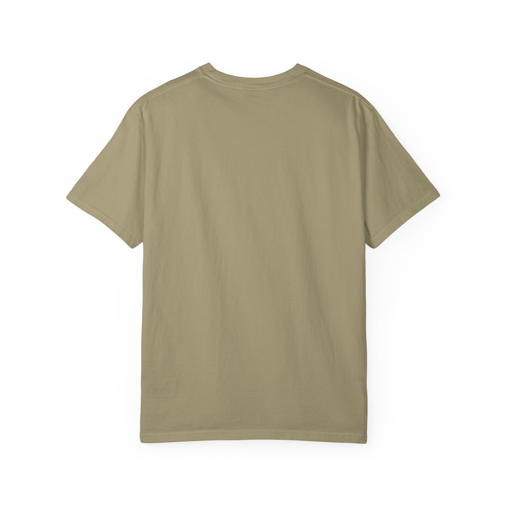 Empowerment Quote T-Shirt, Motivational Garment-Dyed Tee, Casual Wear, Gift for Achievers, Everyday Inspiration