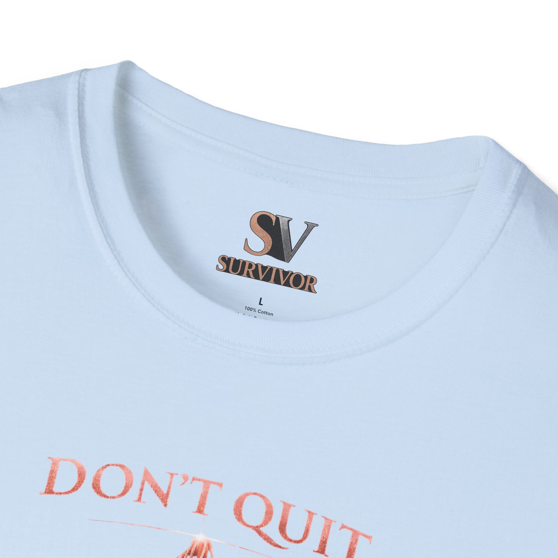 Rose Gold Energy Fight and Never Quit -  Softstyle T-Shirt