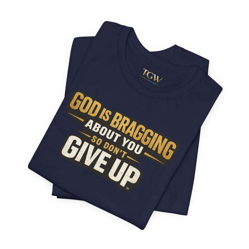 God is Bragging About You - Jersey Short Sleeve Tee