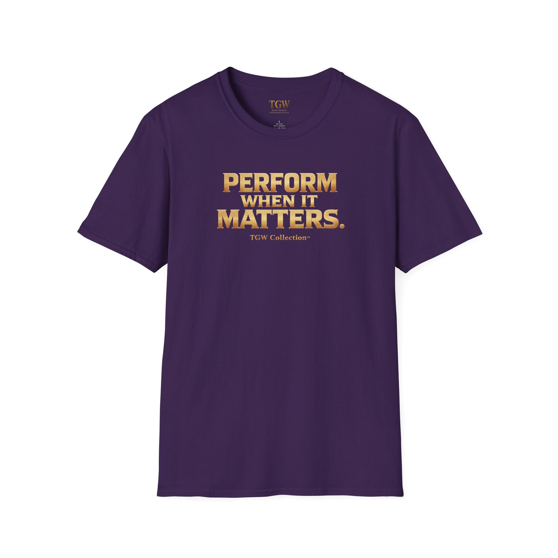 TGW Collection Greatness Approved - "Perform When It Matters"  Softstyle T-Shirt