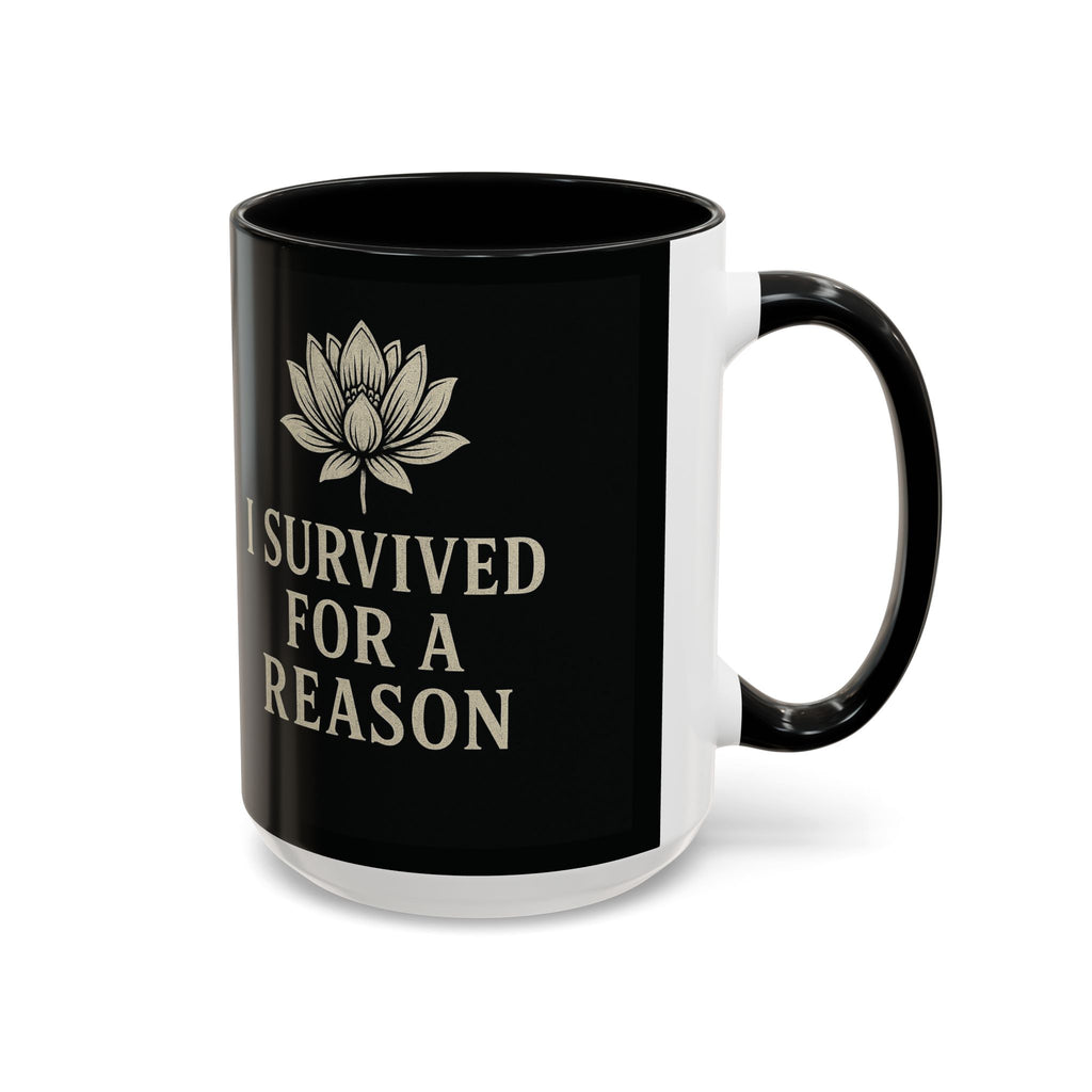 Inspirational Coffee Mug - I Survived for a Reason, Motivational Gift, Personalized Tea Cup, Positive Affirmation, Self-Care Mug