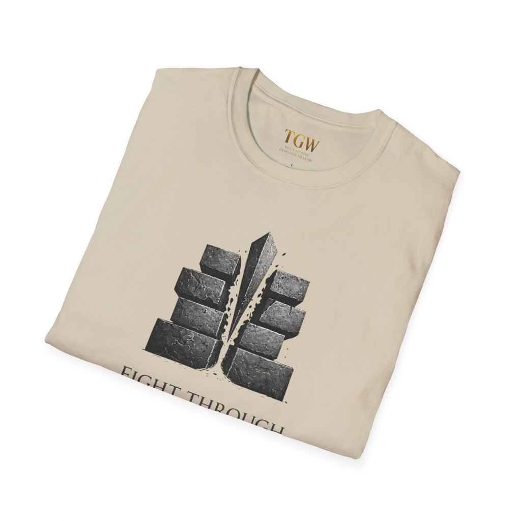Fight Through (TGW Collection Greatness Approved)  Softstyle T-Shirt