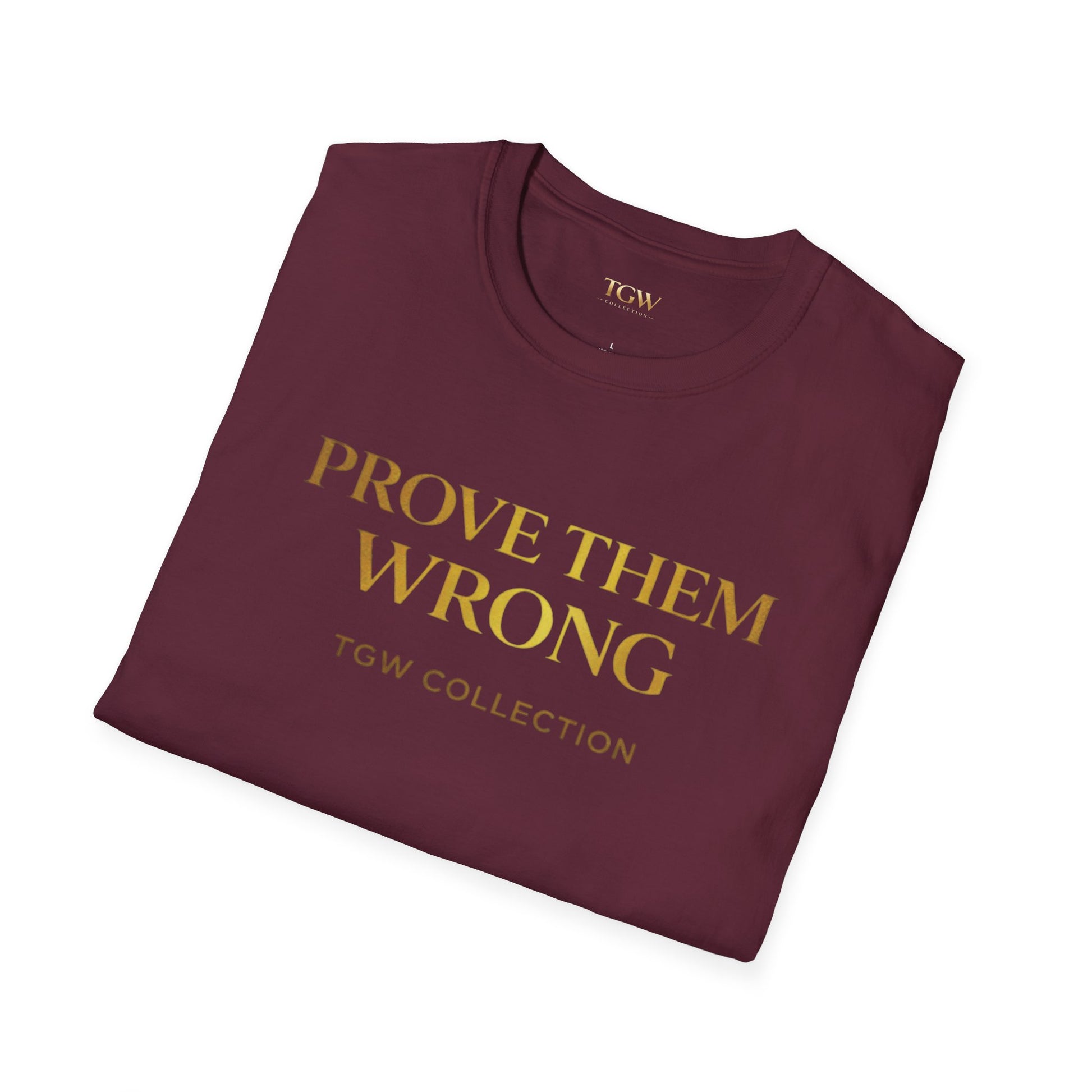 TGW Collection Prove Them Wrong - Softstyle T-Shirt