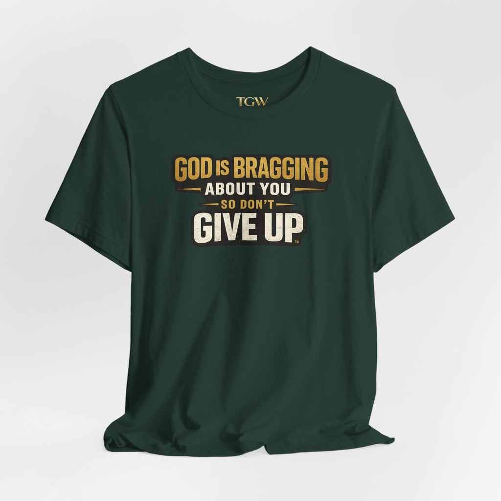 God is Bragging About You - Jersey Short Sleeve Tee