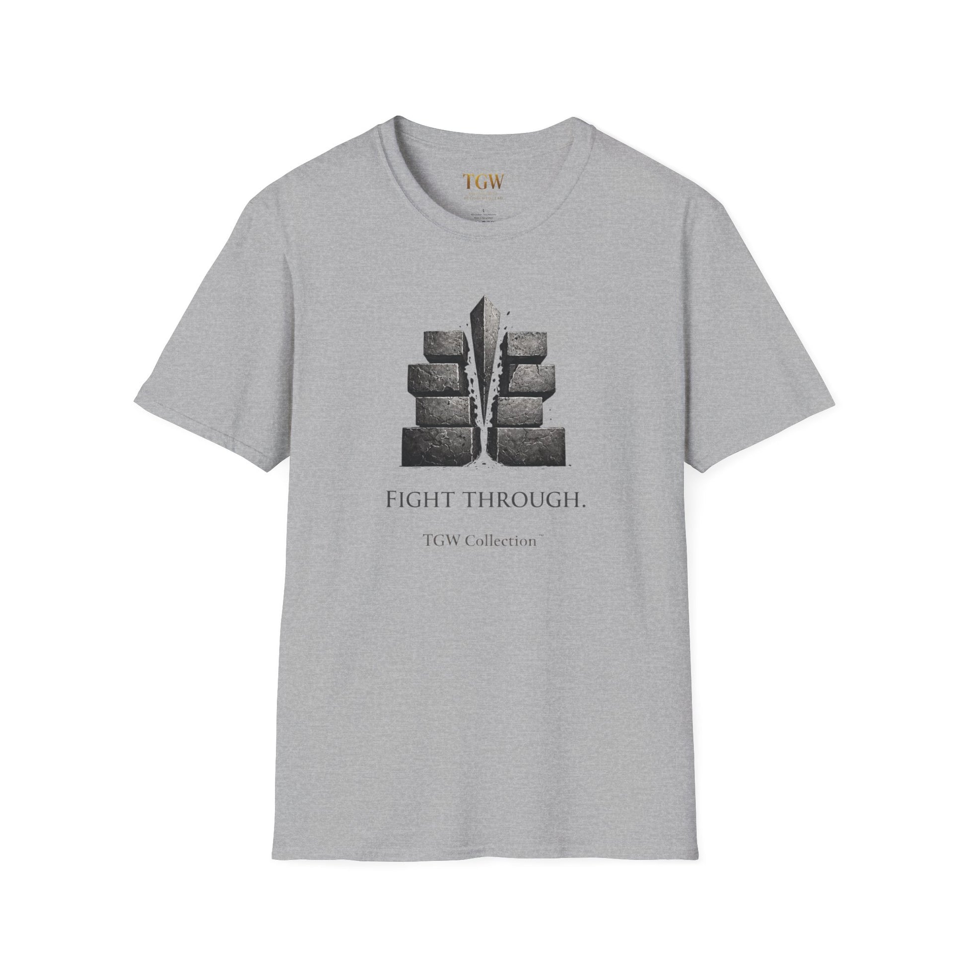 Fight Through (TGW Collection Greatness Approved)  Softstyle T-Shirt