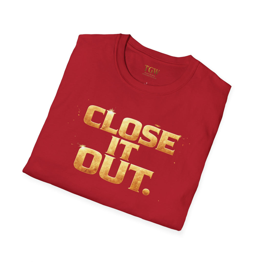 TGW Collection Greatness Approved TM - "Close It Out"  Softstyle T-Shirt
