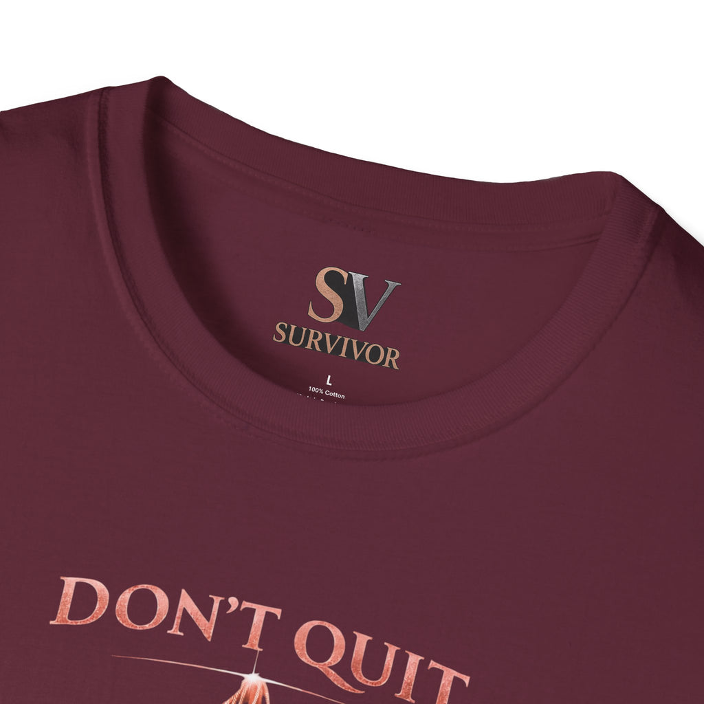 Rose Gold Energy Fight and Never Quit -  Softstyle T-Shirt