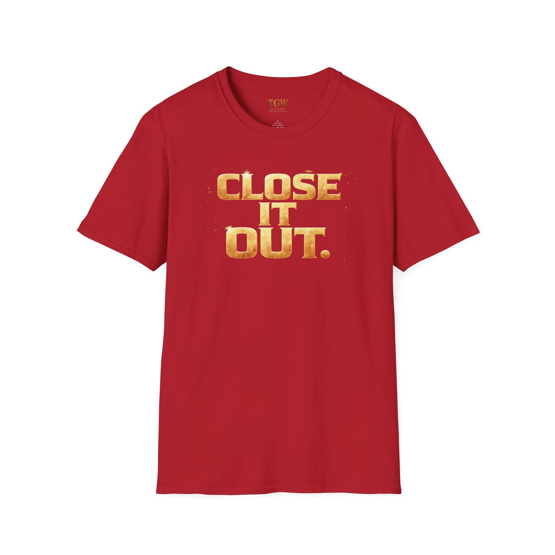 TGW Collection Greatness Approved TM - "Close It Out"  Softstyle T-Shirt