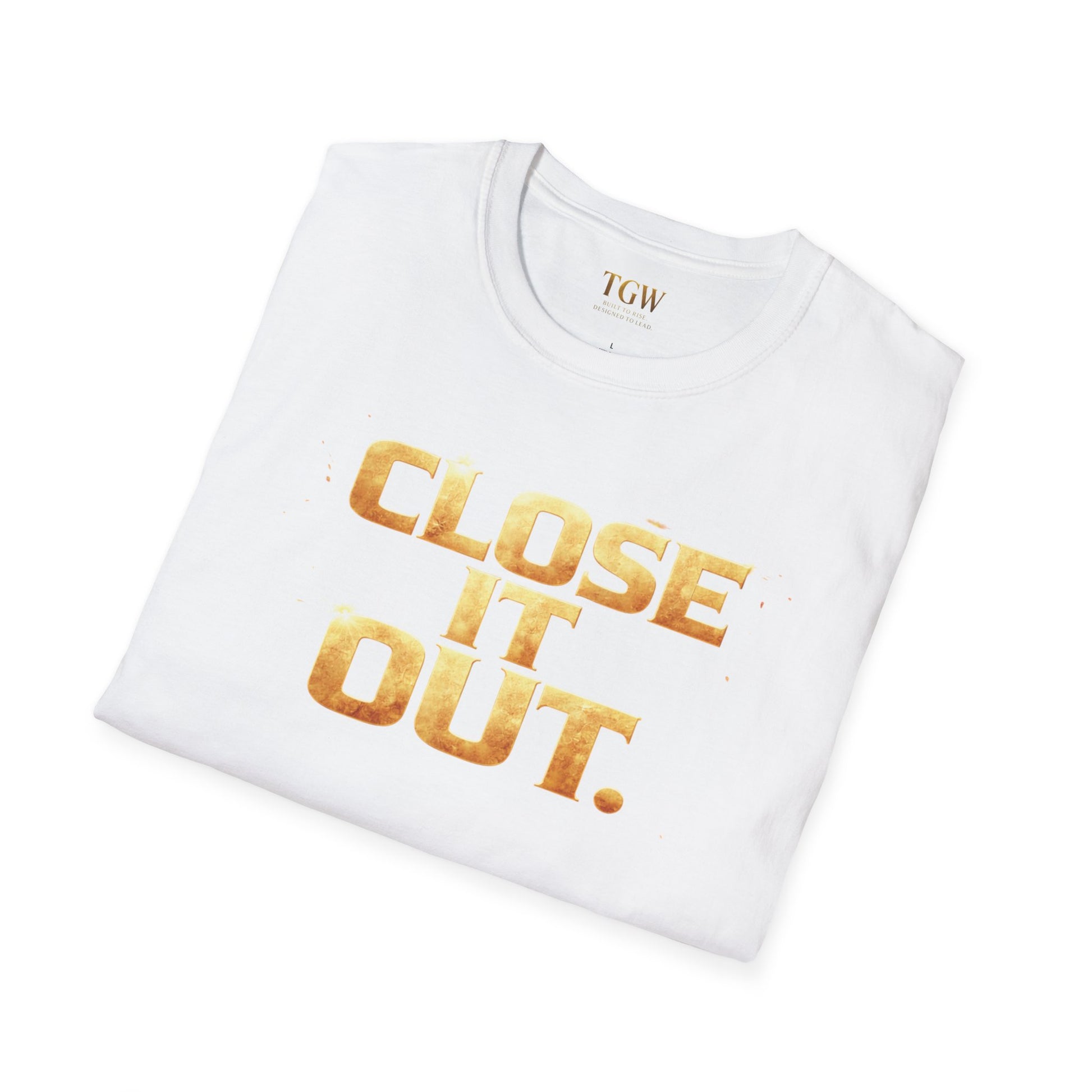 TGW Collection Greatness Approved TM - "Close It Out"  Softstyle T-Shirt
