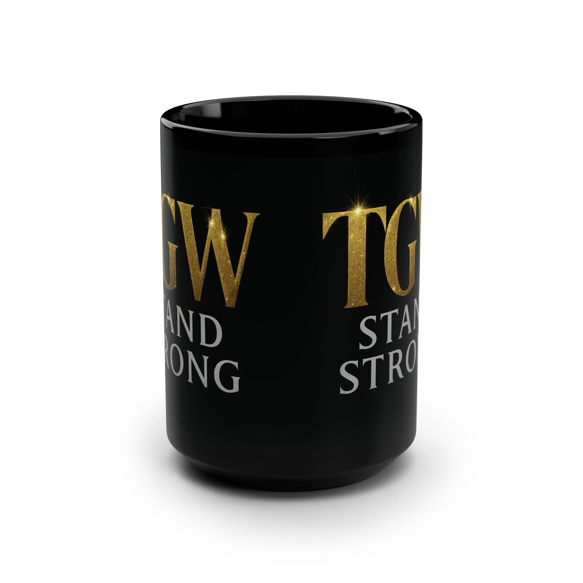 Empowering Black Mug, Motivational Coffee Cup, TGW Stand Strong, Self-Expression, Gift for Friends, Inspirational Tea Mug