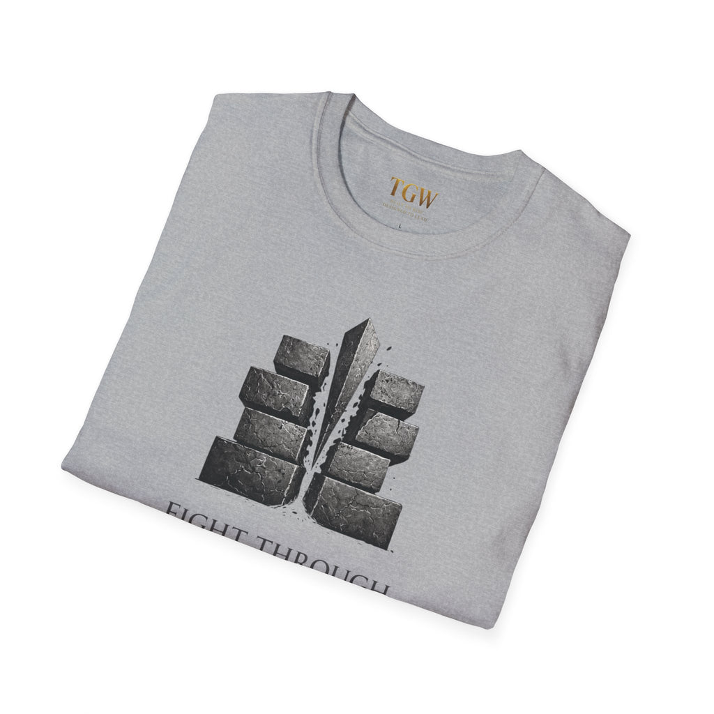 Fight Through (TGW Collection Greatness Approved)  Softstyle T-Shirt