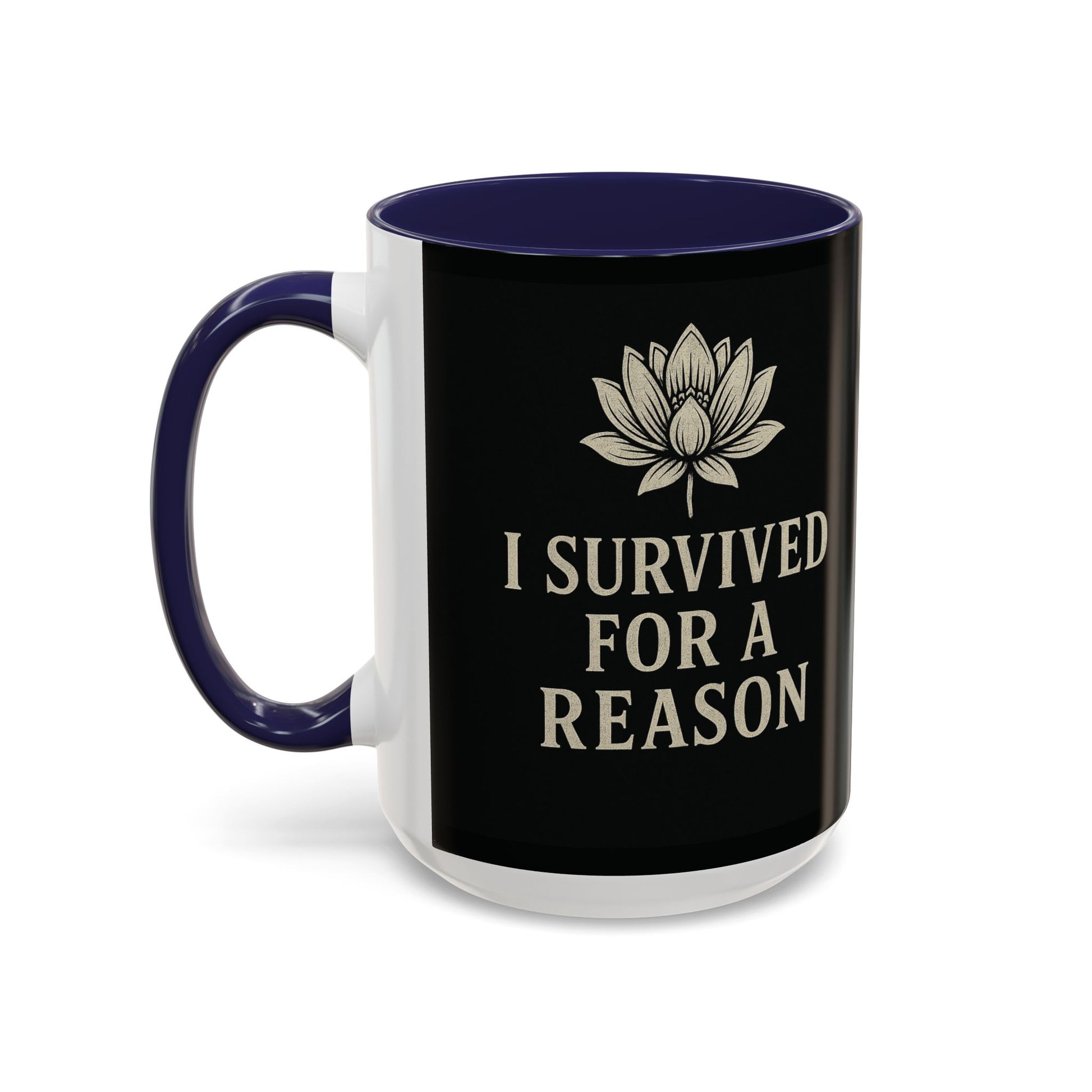 Inspirational Coffee Mug - I Survived for a Reason, Motivational Gift, Personalized Tea Cup, Positive Affirmation, Self-Care Mug
