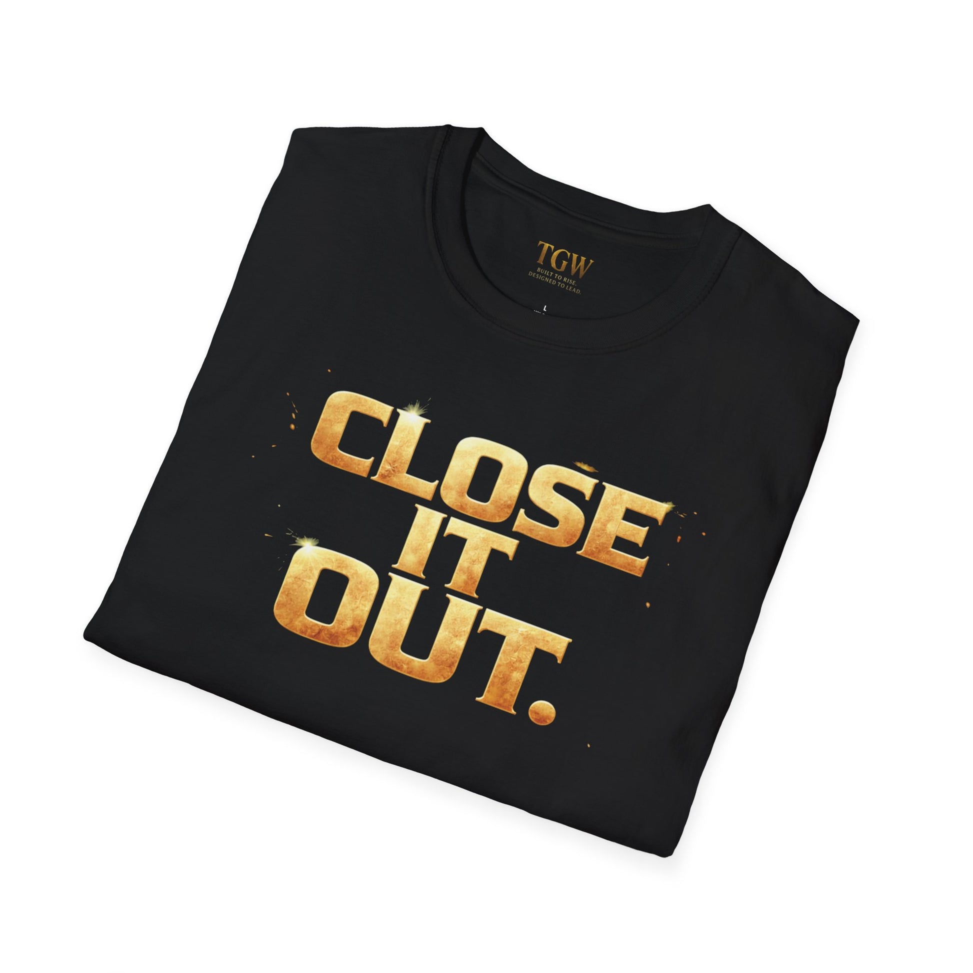 TGW Collection Greatness Approved TM - "Close It Out"  Softstyle T-Shirt