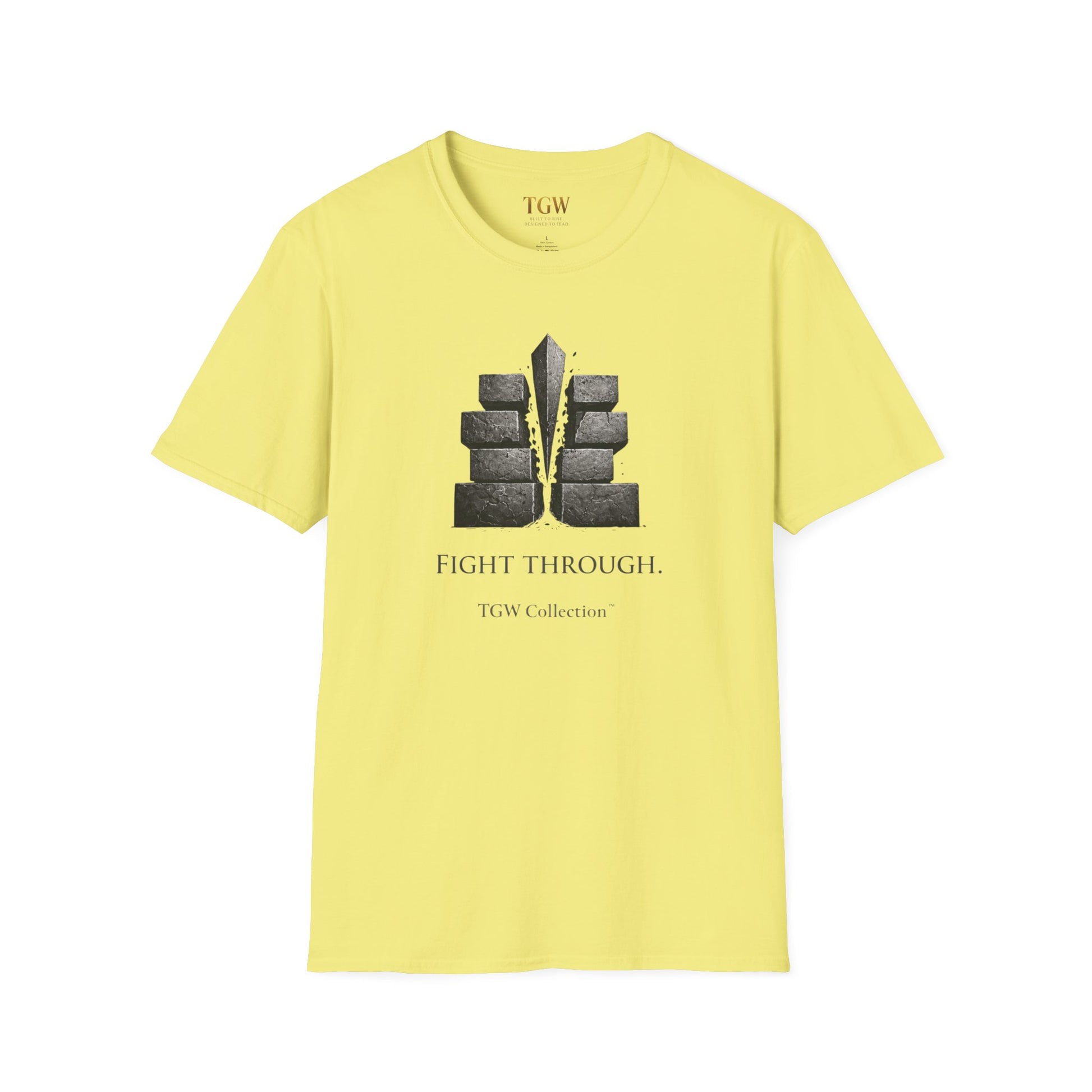 Fight Through (TGW Collection Greatness Approved)  Softstyle T-Shirt