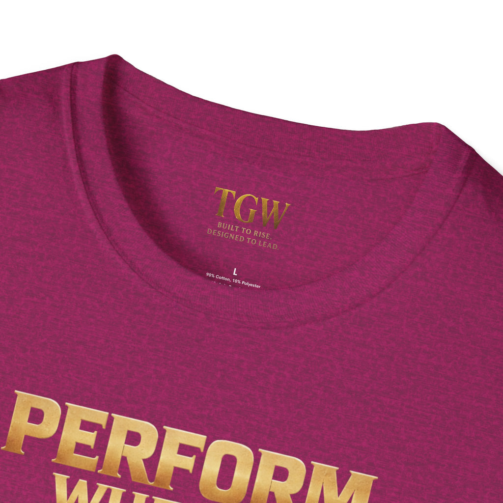 TGW Collection Greatness Approved - "Perform When It Matters"  Softstyle T-Shirt