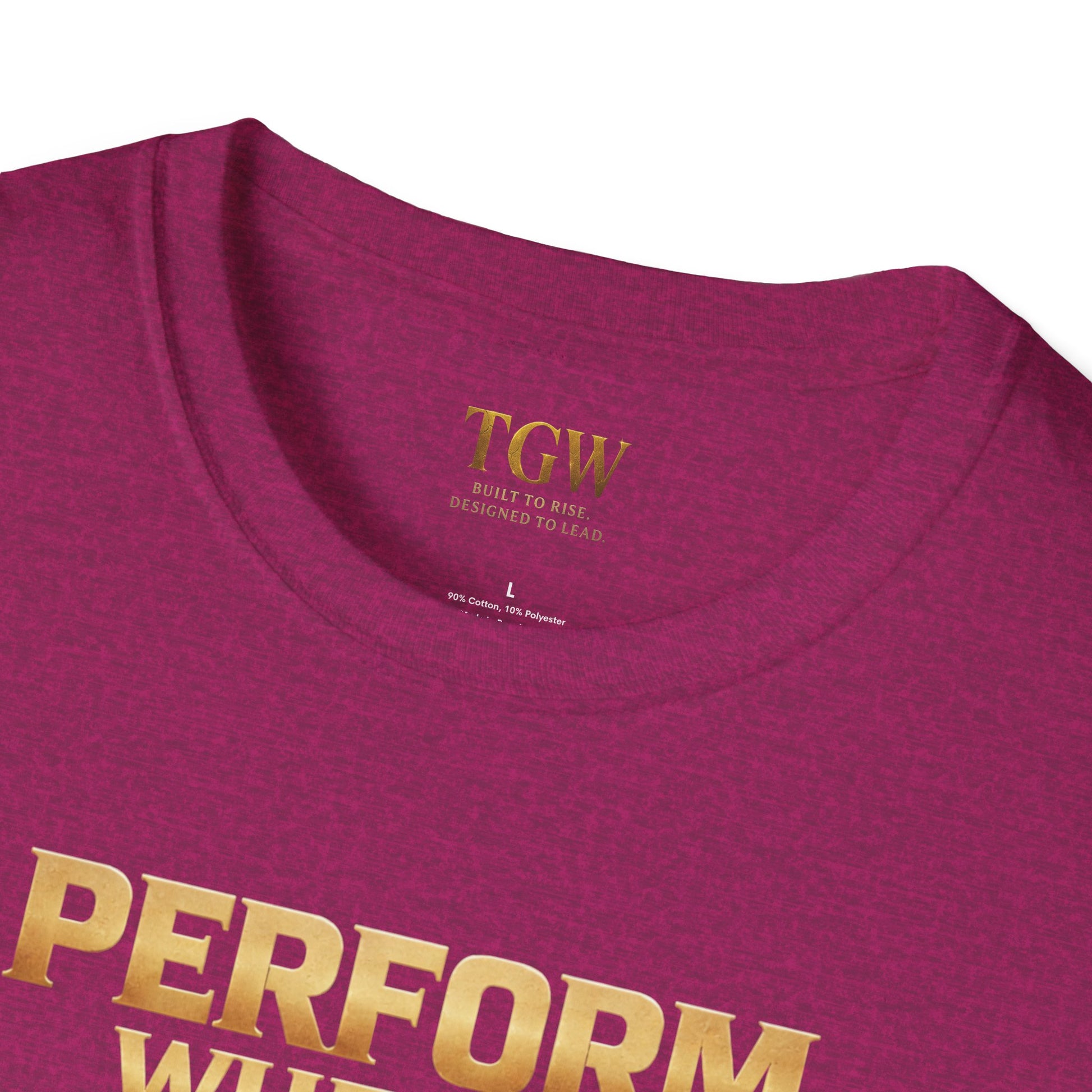 TGW Collection Greatness Approved - "Perform When It Matters"  Softstyle T-Shirt