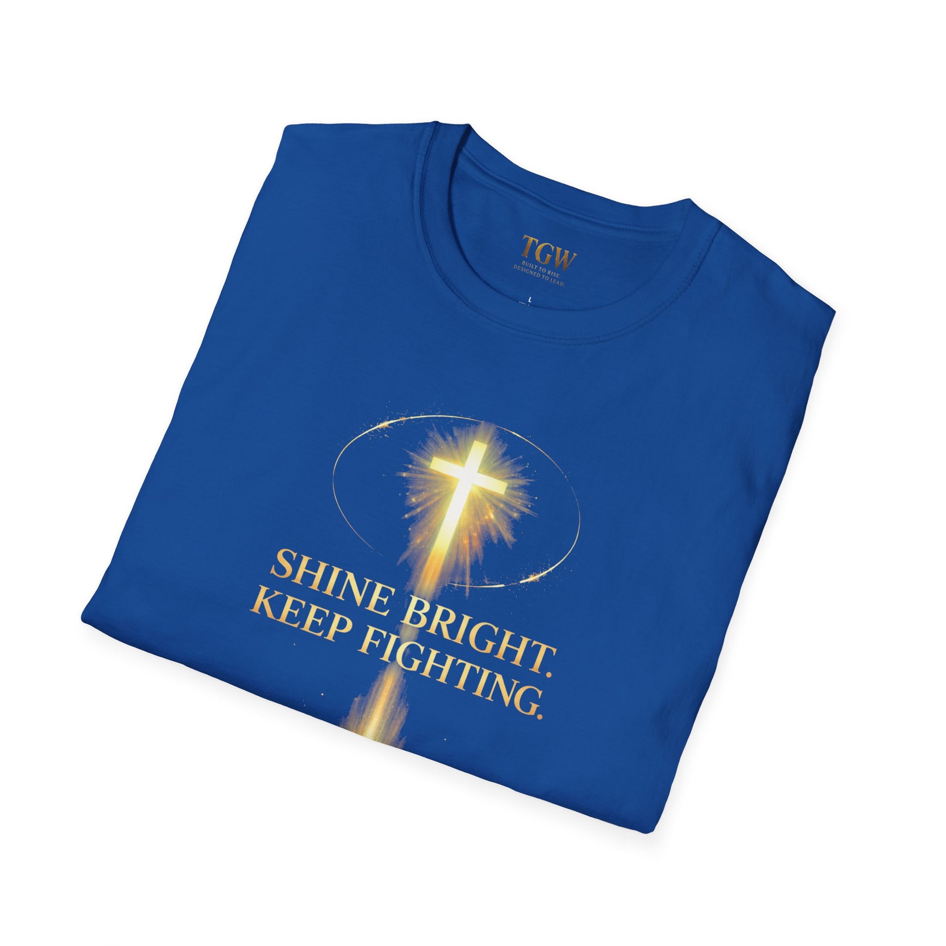 TGW Collection Greatness Approved TM - "Shine Bright. Keep Fighting" Softstyle T-Shirt