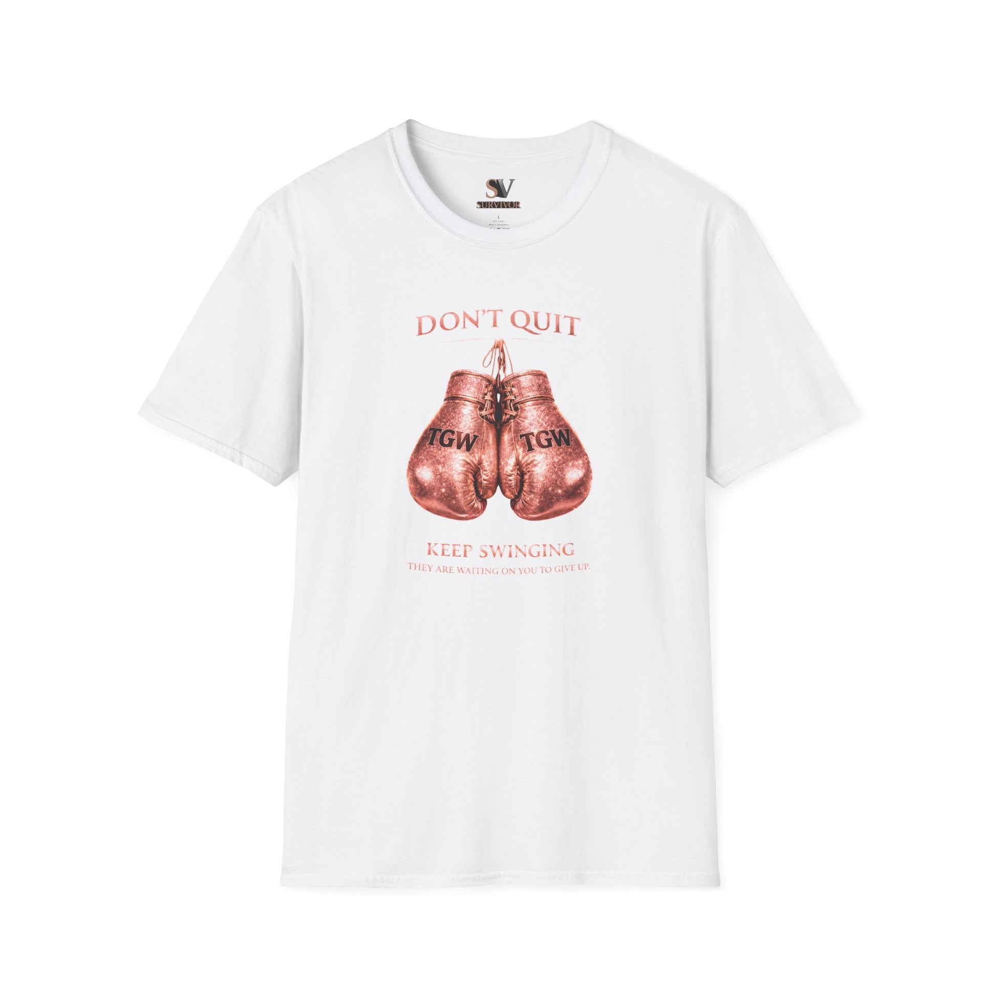 Rose Gold Energy Fight and Never Quit -  Softstyle T-Shirt