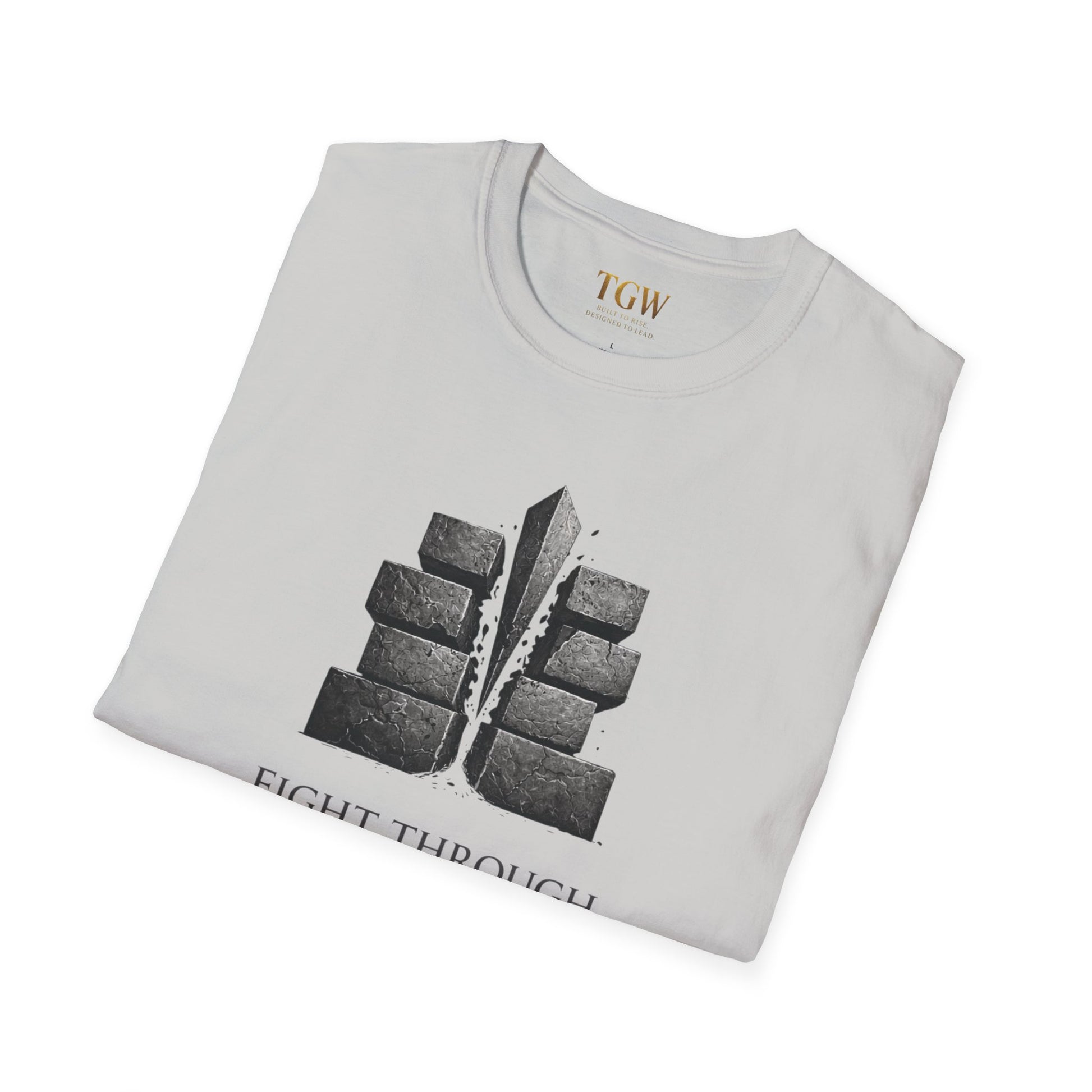 Fight Through (TGW Collection Greatness Approved)  Softstyle T-Shirt