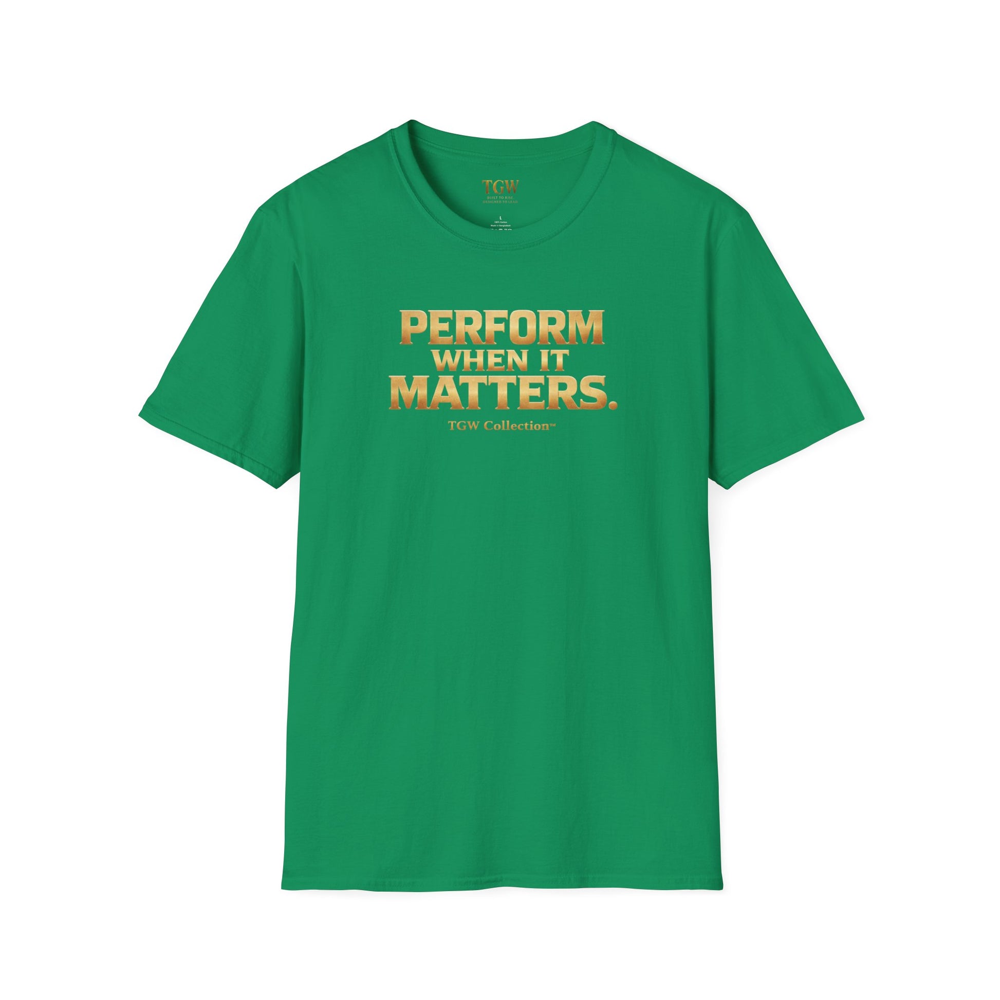 TGW Collection Greatness Approved - "Perform When It Matters"  Softstyle T-Shirt