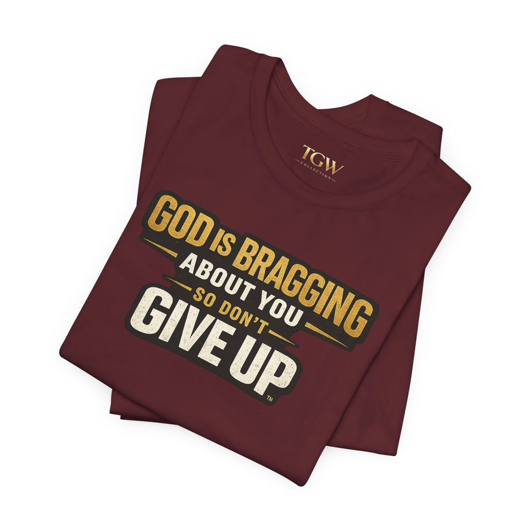 God is Bragging About You - Jersey Short Sleeve Tee