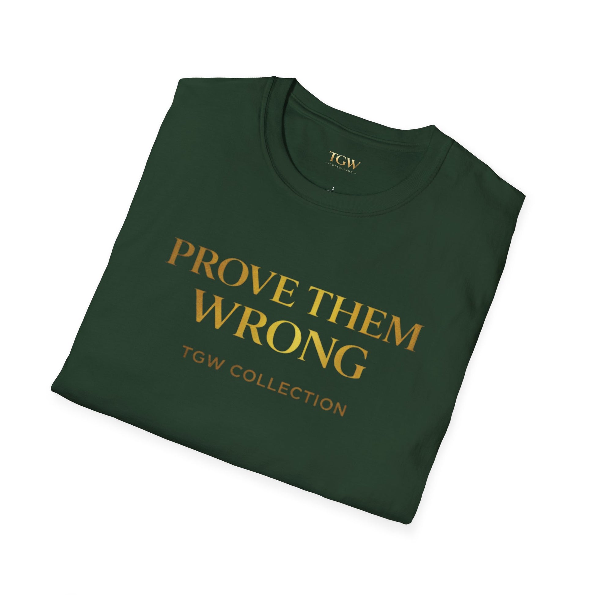 TGW Collection Prove Them Wrong - Softstyle T-Shirt