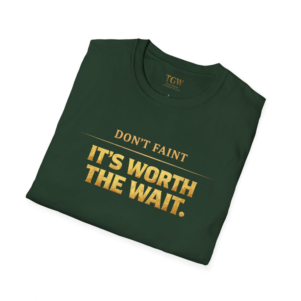 TGW Collection - Greatness Approved TM - "Don't Faint: Softstyle T-Shirt