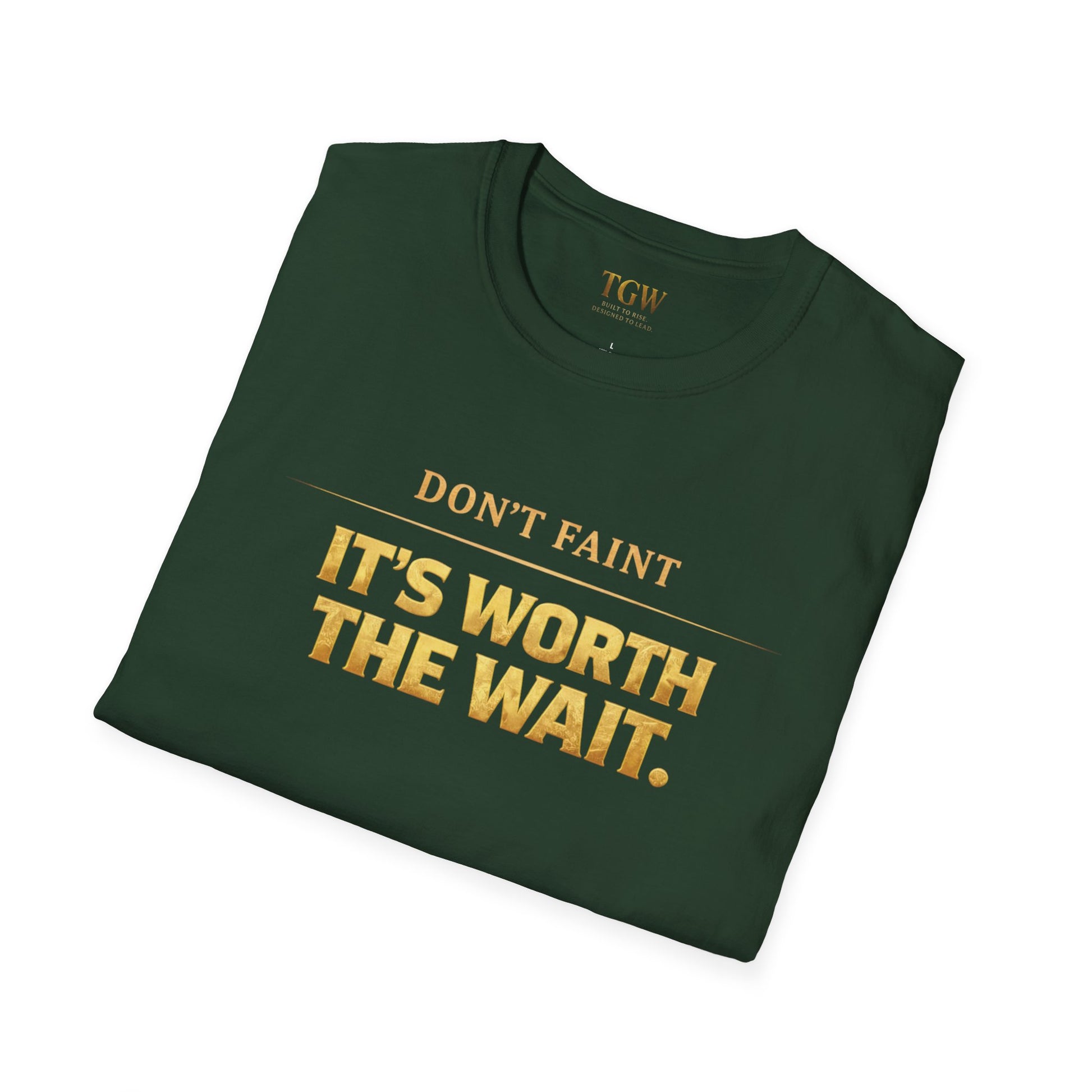 TGW Collection - Greatness Approved TM - "Don't Faint: Softstyle T-Shirt