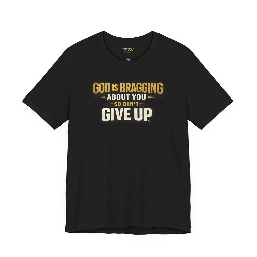 God is Bragging About You - Jersey Short Sleeve Tee