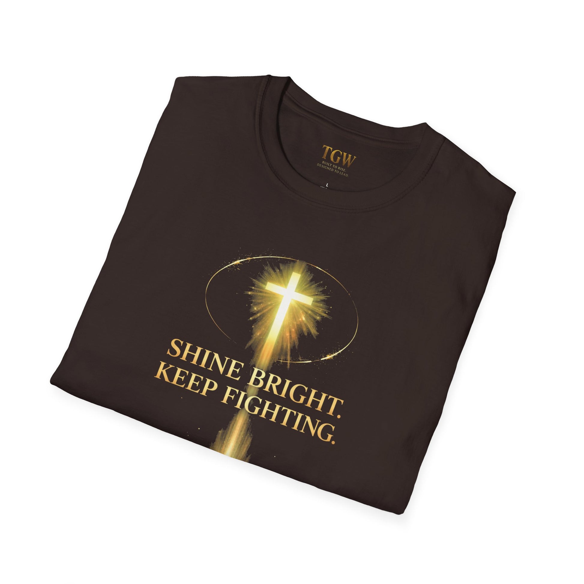 TGW Collection Greatness Approved TM - "Shine Bright. Keep Fighting" Softstyle T-Shirt