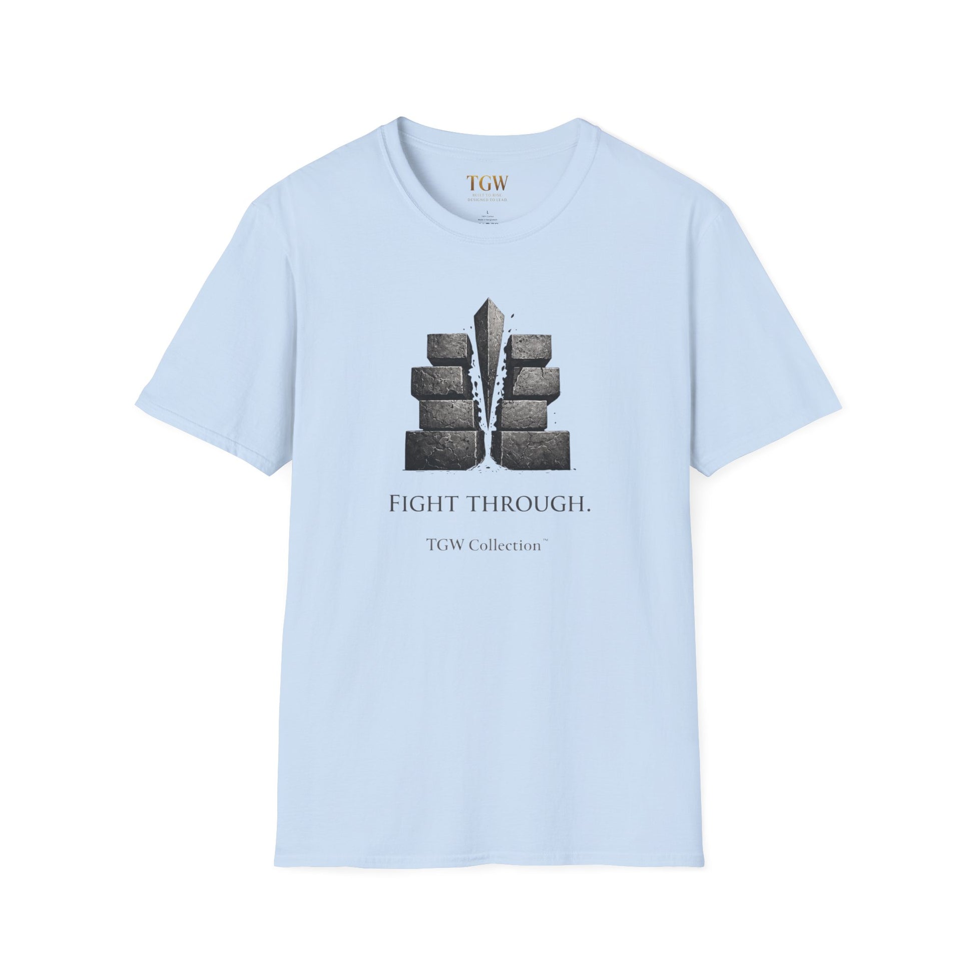 Fight Through (TGW Collection Greatness Approved)  Softstyle T-Shirt