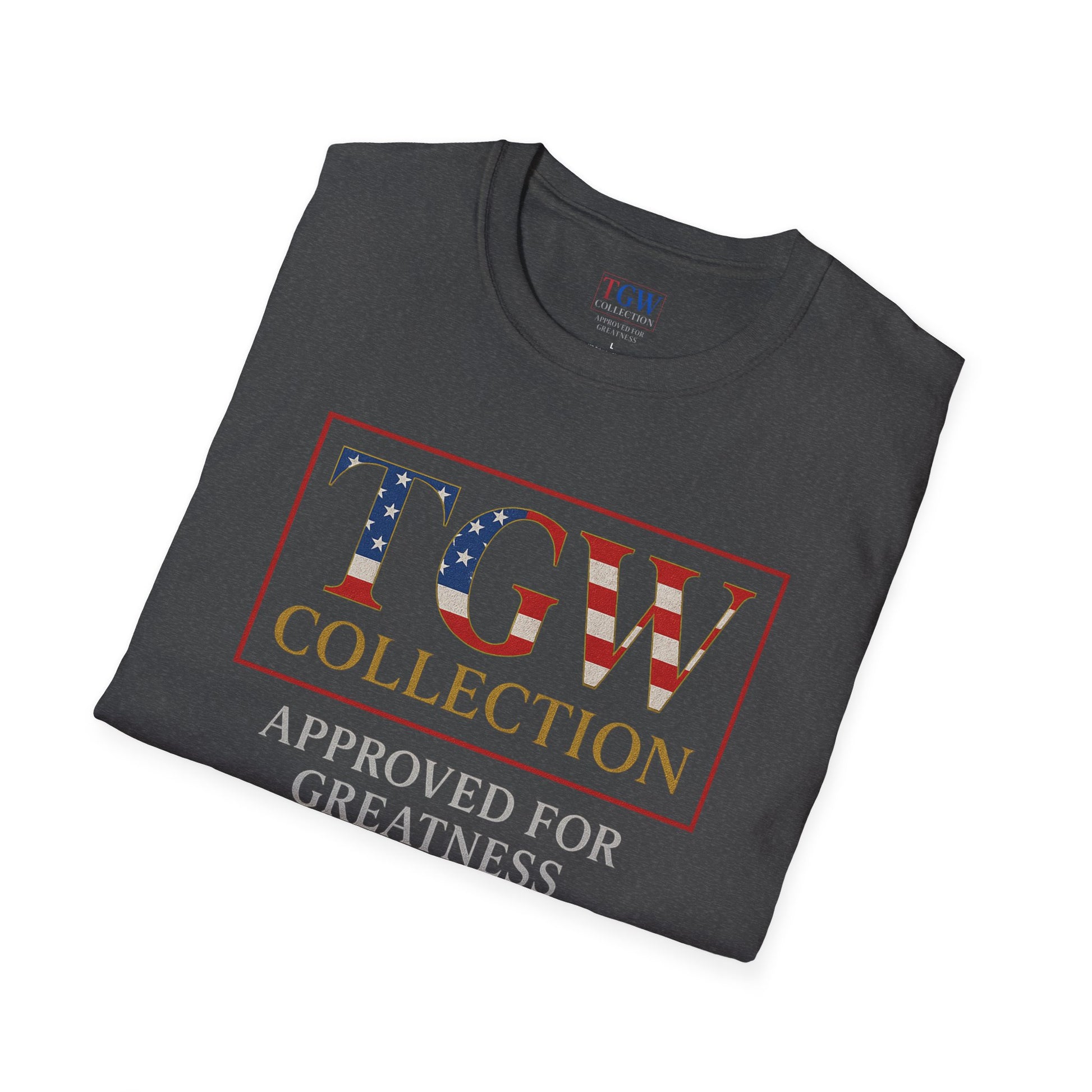 Soft style T-Shirt: TGW Collection, Approved for Greatness - Comfortable Apparel for Everyday, Gifts for Friends, USA Pride