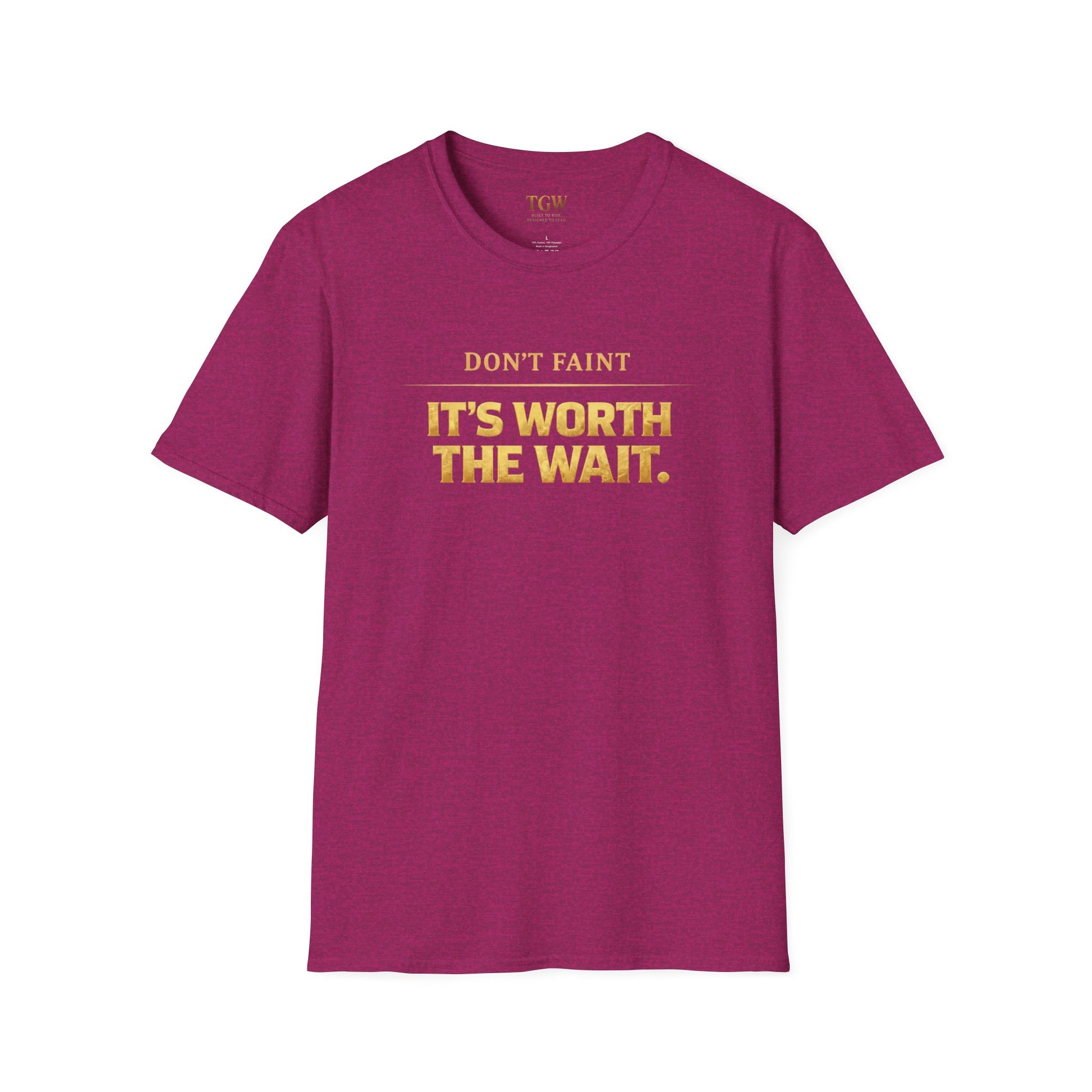 TGW Collection - Greatness Approved TM - "Don't Faint: Softstyle T-Shirt
