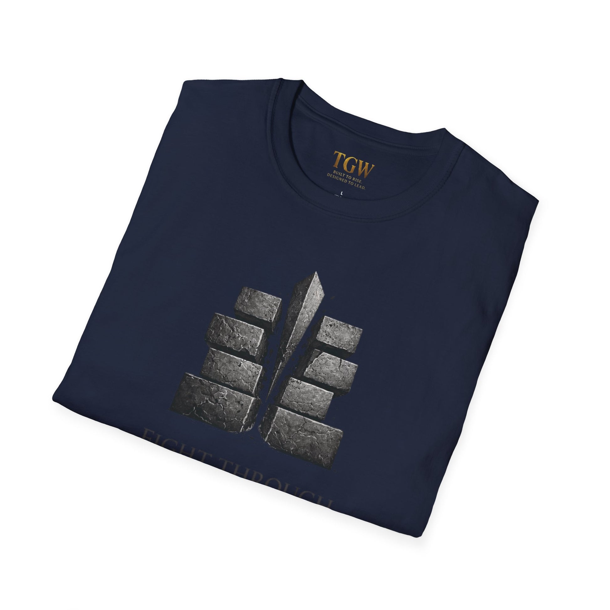 Fight Through (TGW Collection Greatness Approved)  Softstyle T-Shirt